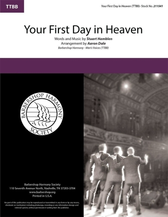 Your First Day in Heaven (arr. Aaron Dale) Your First Day in Heaven (arr. Aaron Dale)