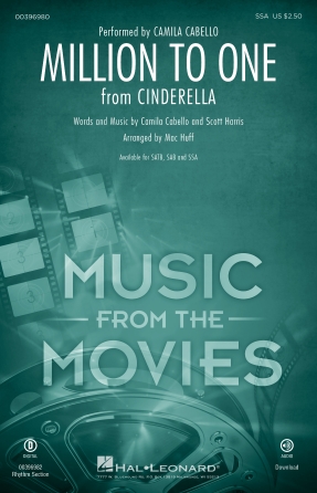 Million To One (from the Amazon Original Movie Cinderella) (arr. Mac Huff) Million To One (from the Amazon Original Movie Cinderella) (arr. Mac Huff)