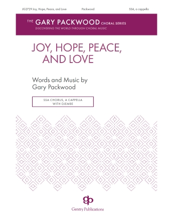 Joy, Hope, Peace, And Love Joy, Hope, Peace, And Love