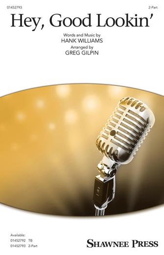 Hey, Good Lookin’ (arr. Greg Gilpin) – Drum Set Hey, Good Lookin’ (arr. Greg Gilpin) – Drum Set