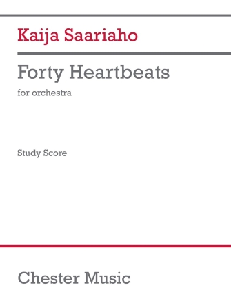 Forty Heartbeats – Study Score Forty Heartbeats – Study Score