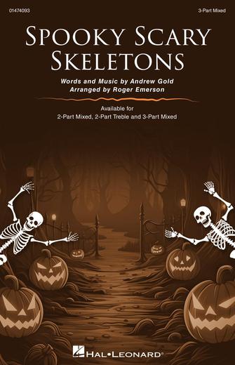 Spooky Scary Skeletons (arr. Roger Emerson) Spooky Scary Skeletons (arr. Roger Emerson)