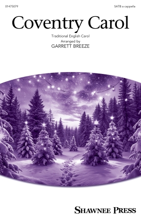Coventry Carol (arr. Garrett Breeze) Coventry Carol (arr. Garrett Breeze)