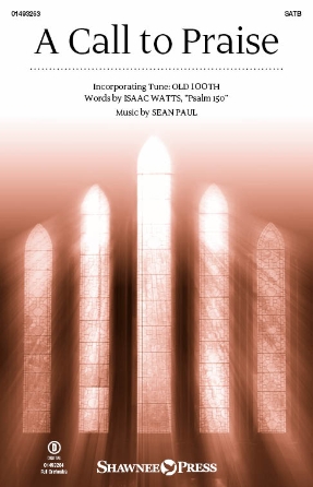 A Call To Praise – Trombone 1,2 A Call To Praise – Trombone 1,2