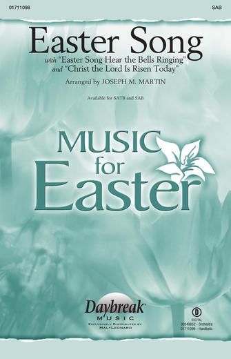 Easter Song Hear The Bells Ringing (arr. Joseph M. Martin) Easter Song Hear The Bells Ringing (arr. Joseph M. Martin)