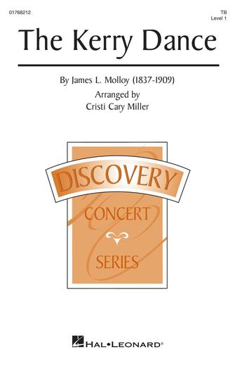 The Kerry Dance (arr. Cristi Cary Miller) The Kerry Dance (arr. Cristi Cary Miller)