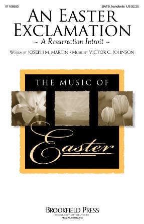 An Easter Exclamation (A Resurrection Introit) An Easter Exclamation (A Resurrection Introit)