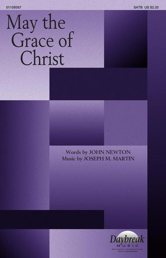May The Grace Of Christ May The Grace Of Christ