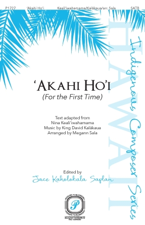 Akahi Ho’i (For The First Time) Akahi Ho’i (For The First Time)