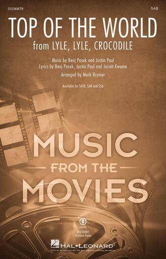 Top Of The World (from Lyle, Lyle, Crocodile) (arr. Mark Brymer) Top Of The World (from Lyle, Lyle, Crocodile) (arr. Mark Brymer)