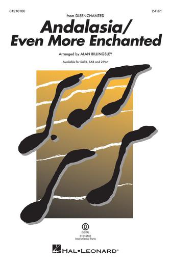 Andalasia / Even More Enchanted (arr. Alan Billingsley) Andalasia / Even More Enchanted (arr. Alan Billingsley)