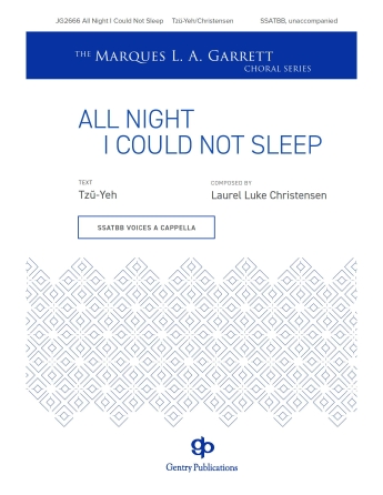 All Night I Could Not Sleep All Night I Could Not Sleep