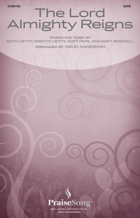 The Lord Almighty Reigns (arr. David Angerman) The Lord Almighty Reigns (arr. David Angerman)