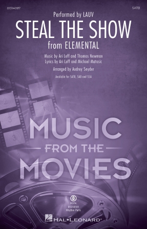 Steal The Show (from Elemental) (arr. Audrey Snyder) Steal The Show (from Elemental) (arr. Audrey Snyder)