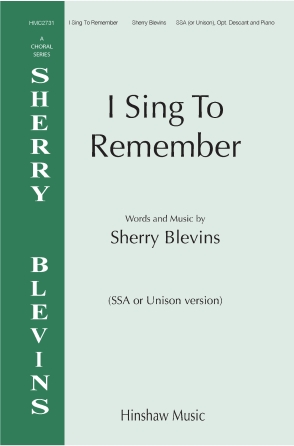I Sing To Remember I Sing To Remember
