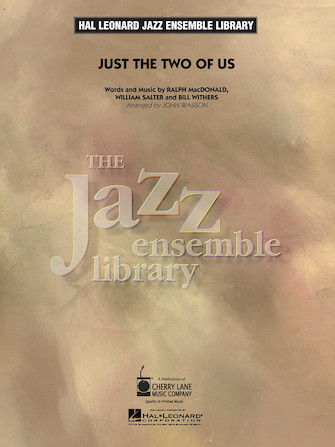 Just the Two of Us (arr. John Wasson) – Baritone Sax Just the Two of Us (arr. John Wasson) – Baritone Sax