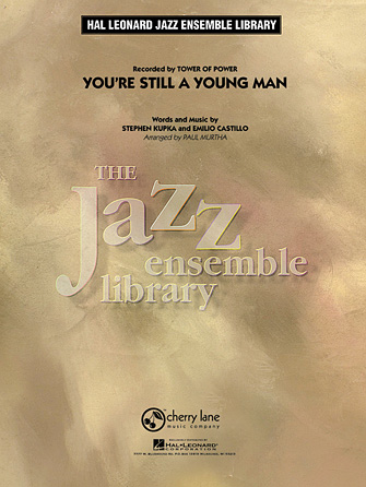 You’re Still A Young Man – Baritone Sax You’re Still A Young Man – Baritone Sax