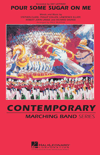 Pour Some Sugar On Me (arr. Paul Murtha) – Eb Baritone Sax Pour Some Sugar On Me (arr. Paul Murtha) – Eb Baritone Sax