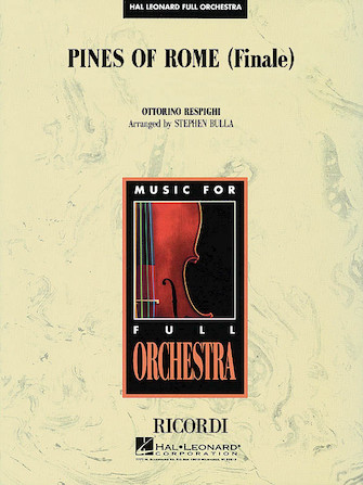 The Pines of Rome (Finale) (arr. Stephen Bulla) – Viola The Pines of Rome (Finale) (arr. Stephen Bulla) – Viola