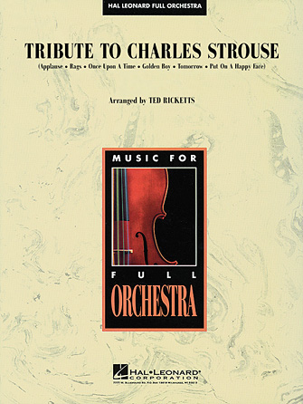 Tribute to Charles Strouse – Full Score Tribute to Charles Strouse – Full Score