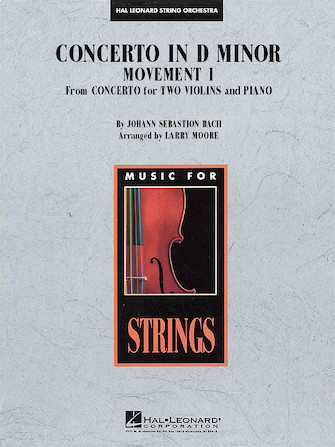 Concerto In D Minor (Movement 1) (arr. Larry Moore) – Piano or Harpsichord Concerto In D Minor (Movement 1) (arr. Larry Moore) – Piano or Harpsichord