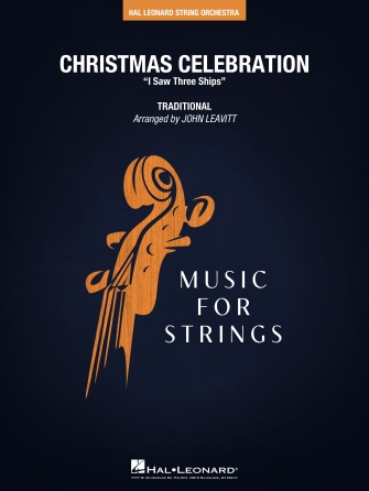 Christmas Celebration (“I Saw Three Ships”) (arr. John Leavitt) – Violin 3 (Viola Treble Clef) Christmas Celebration (“I Saw Three Ships”) (arr. John Leavitt) – Violin 3 (Viola Treble Clef)