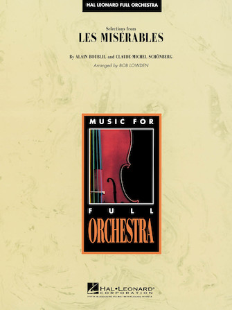 Selections from Les Miserables (arr. Bob Lowden) – Bb Clarinet 1 Selections from Les Miserables (arr. Bob Lowden) – Bb Clarinet 1