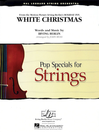 White Christmas (from Holiday Inn) (arr. John Moss) – Full Score White Christmas (from Holiday Inn) (arr. John Moss) – Full Score