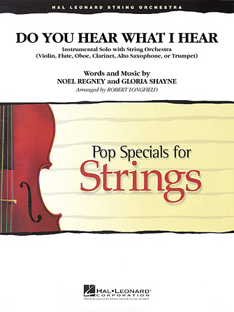 Do You Hear What I Hear – Solo Violin Do You Hear What I Hear – Solo Violin