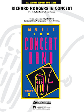 Richard Rodgers in Concert (Medley) (arr. Mac Huff, Paul Murtha) – Full Score Richard Rodgers in Concert (Medley) (arr. Mac Huff, Paul Murtha) – Full Score