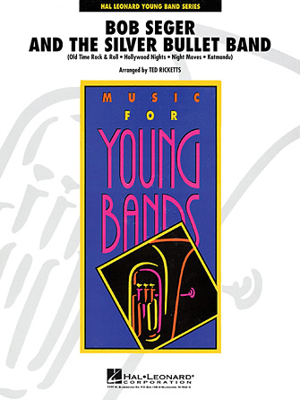 Bob Seger and The Silver Bullet Band – Trombone 1 Bob Seger and The Silver Bullet Band – Trombone 1