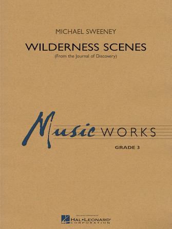 Wilderness Scenes (from The Journal Of Discovery) – Bb Trumpet 2 Wilderness Scenes (from The Journal Of Discovery) – Bb Trumpet 2