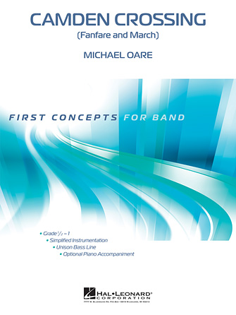 Camden Crossing (Fanfare and March) – Conductor Score (Full Score) Camden Crossing (Fanfare and March) – Conductor Score (Full Score)