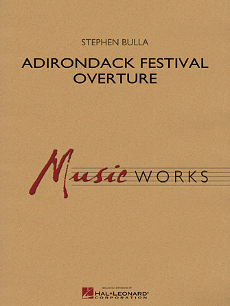 Adirondack Festival Overture – Conductor Score (Full Score) Adirondack Festival Overture – Conductor Score (Full Score)