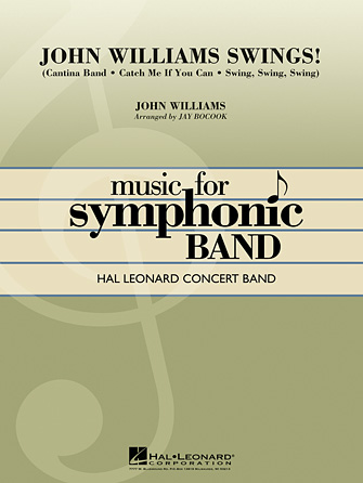 John Williams Swings! – Bb Tenor Saxophone John Williams Swings! – Bb Tenor Saxophone