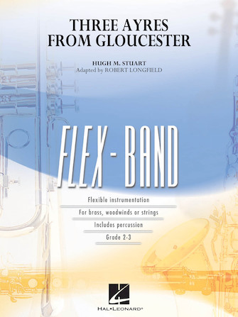 Three Ayres from Gloucester – Mallet Percussion Three Ayres from Gloucester – Mallet Percussion