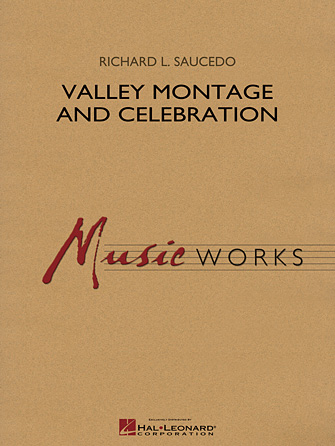 Valley Montage and Celebration – Bb Trumpet 1 Valley Montage and Celebration – Bb Trumpet 1