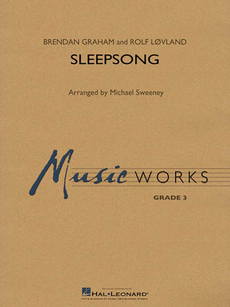Sleepsong (arr. Michael Sweeney) – Marimba/Chimes Sleepsong (arr. Michael Sweeney) – Marimba/Chimes