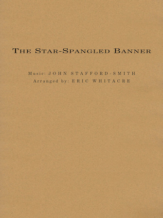 The Star-Spangled Banner (arr. Eric Whitacre) – Euphomium 1 BC in Bb The Star-Spangled Banner (arr. Eric Whitacre) – Euphomium 1 BC in Bb