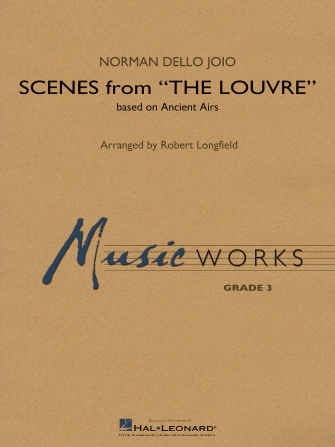 Scenes from the Louvre (arr. Robert Longfield) – Bb Tenor Saxophone Scenes from the Louvre (arr. Robert Longfield) – Bb Tenor Saxophone