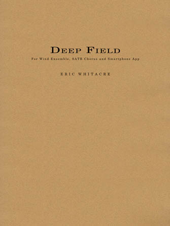 Deep Field (adapted for Wind Ensemble, Choir, and Smartphone App) – Eb Alto Saxophone 2 Deep Field (adapted for Wind Ensemble, Choir, and Smartphone App) – Eb Alto Saxophone 2