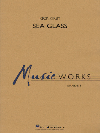 Sea Glass – Conductor Score (Full Score) Sea Glass – Conductor Score (Full Score)