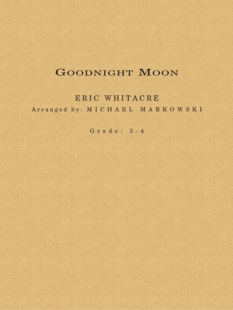 Goodnight Moon (arr. Michael Markowski) – Flute 2 Goodnight Moon (arr. Michael Markowski) – Flute 2
