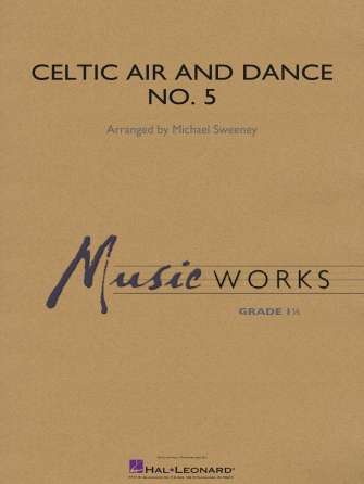 Celtic Air and Dance No. 5 – Baritone T.C. Celtic Air and Dance No. 5 – Baritone T.C.