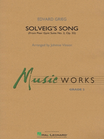 Solveig’s Song (from Peer Gynt Suite No. 2) (arr. Johnny Vinson) – Eb Alto Saxophone 1 Solveig’s Song (from Peer Gynt Suite No. 2) (arr. Johnny Vinson) – Eb Alto Saxophone 1