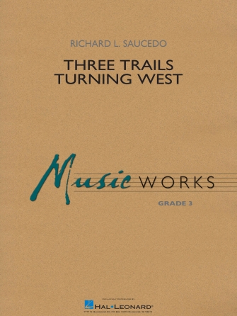 Three Trails Turning West – Percussion 1 Three Trails Turning West – Percussion 1