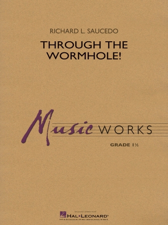 Through the Worm Hole – Bb Tenor Saxophone Through the Worm Hole – Bb Tenor Saxophone