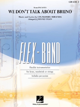 We Don’t Talk About Bruno (from Encanto) (arr. Vinson) – Pt.4 – F Horn We Don’t Talk About Bruno (from Encanto) (arr. Vinson) – Pt.4 – F Horn