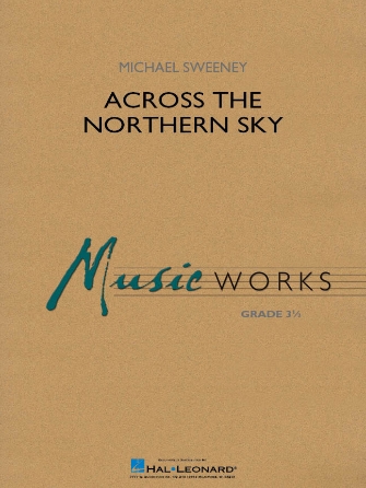 Across The Northern Sky – Conductor Score (Full Score) Across The Northern Sky – Conductor Score (Full Score)