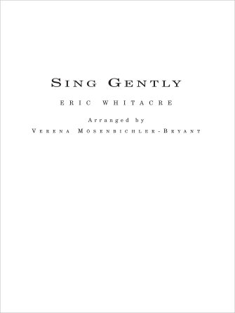 Sing Gently (for Flexible Wind Band) – Pt.4 – Bb Tenor Sax/Bar. T.C. Sing Gently (for Flexible Wind Band) – Pt.4 – Bb Tenor Sax/Bar. T.C.